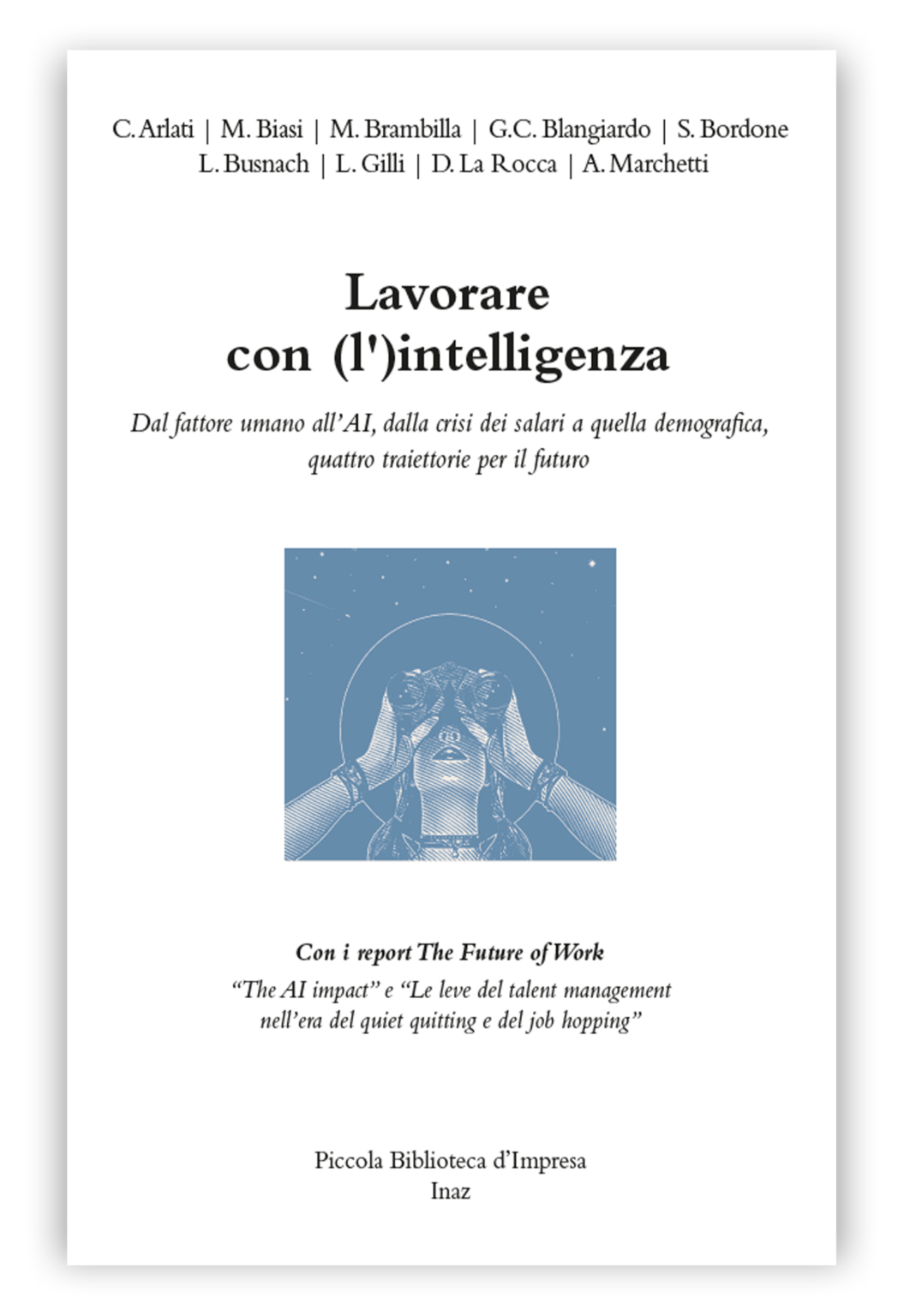 Lavorare con (l')intelligenza